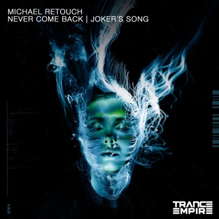 Never Come Back Joker s Song by Michael Retouch on MP3 WAV FLAC