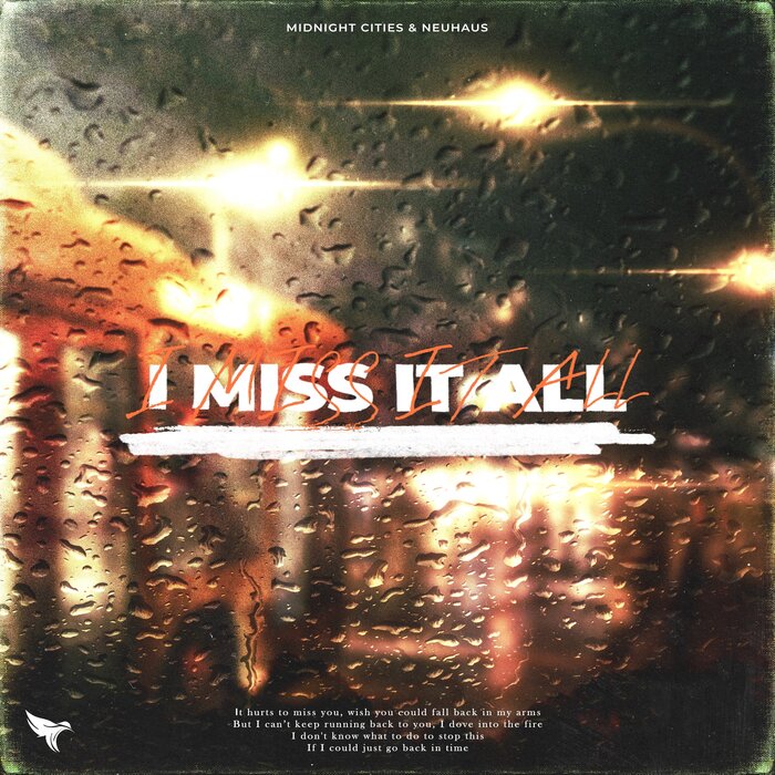 I Miss It All By Midnight Cities/Neuhaus On MP3, WAV, FLAC, AIFF.