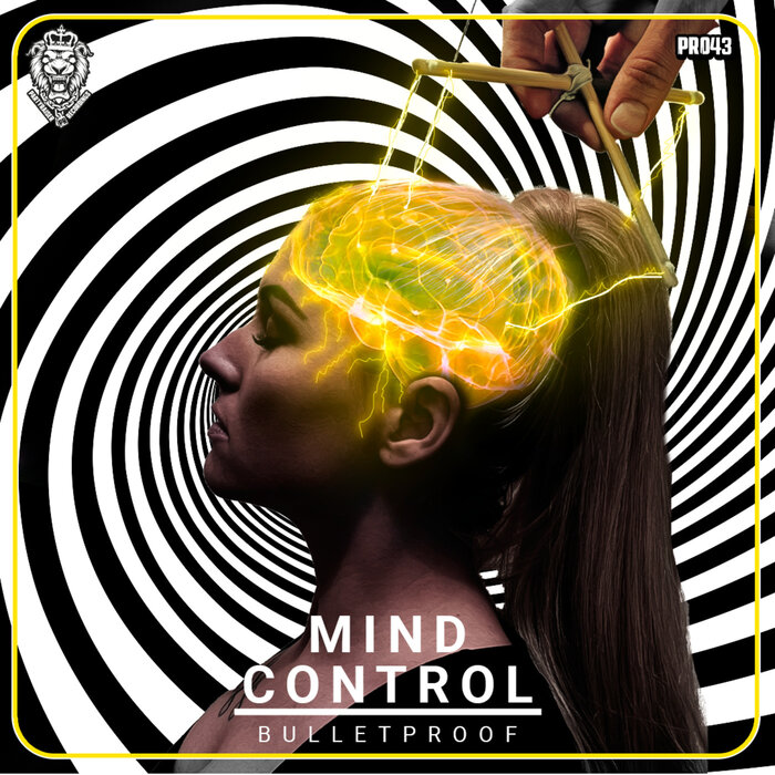 Bulletproof - Mind Control