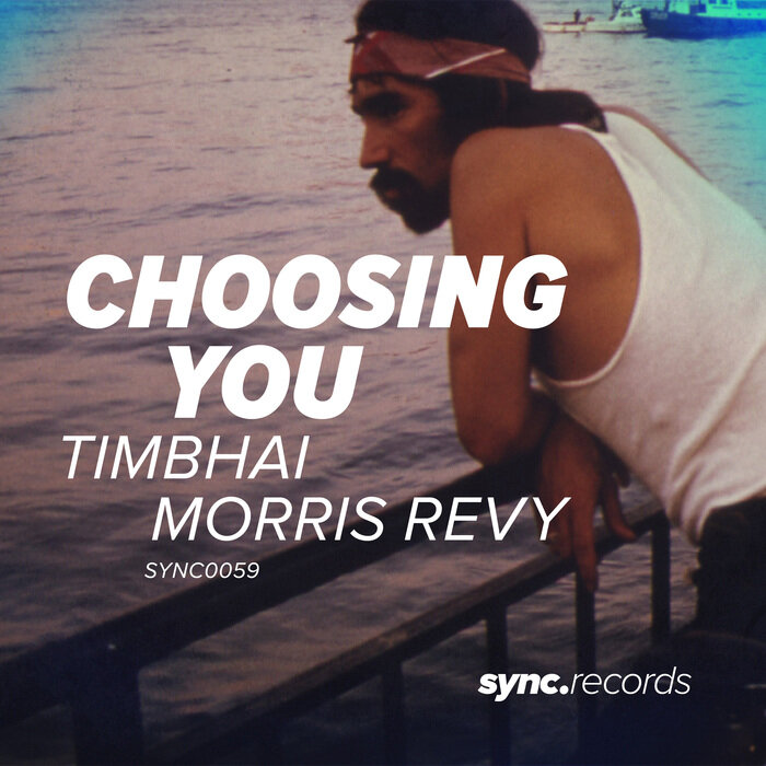 Timbhai feat Morris Revy - Choosing You