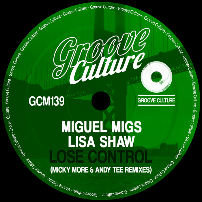 MIGUEL MIGS/LISA SHAW - Lose Control (Micky More & Andy Tee Remixes)