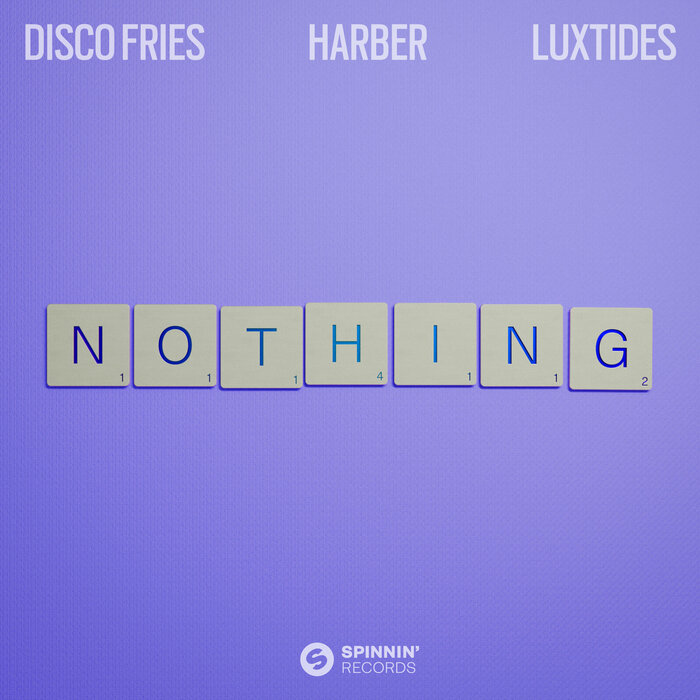 Disco Fries/HARBER/Luxtides - Nothing