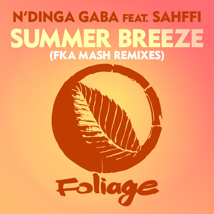 N'Dinga Gaba/Sahffi/Fka Mash - Summer Breeze