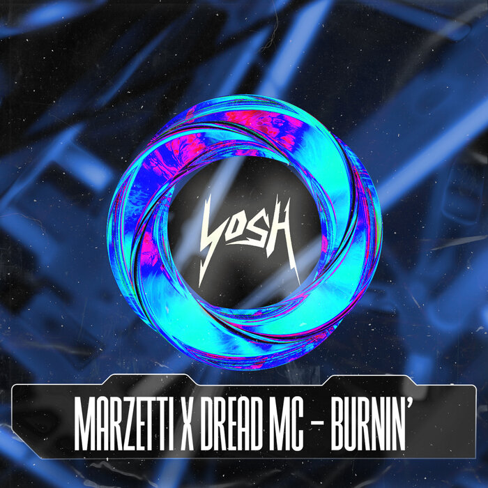 MARZETTI/DREAD MC - Burnin'