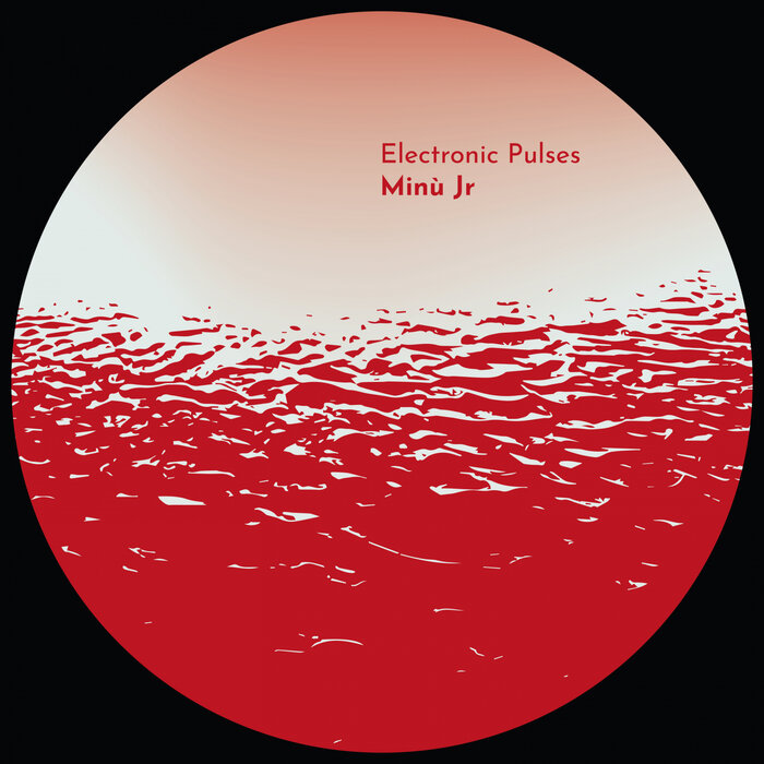 MINU JR - Electronic Pulses