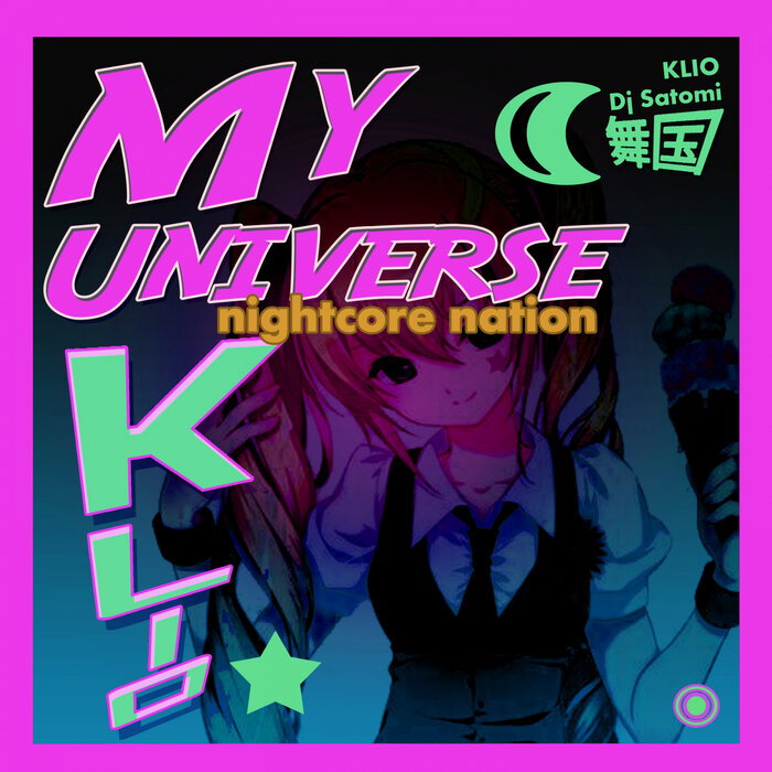 KLIO/DJ SATOMI/NIGHTCORE NATION - My Universe (Nightcore Dance Mix)