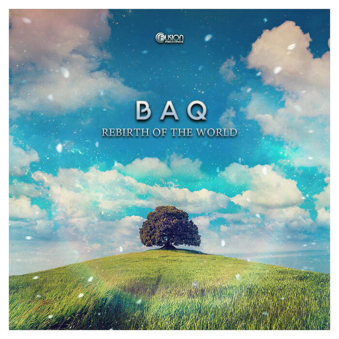 BAQ - Rebirth Of The World