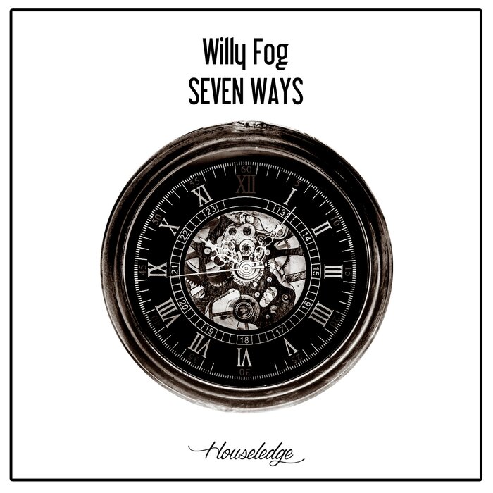 Willy Fog - Seven Ways (Nu Ground Foundation Soul Mix)