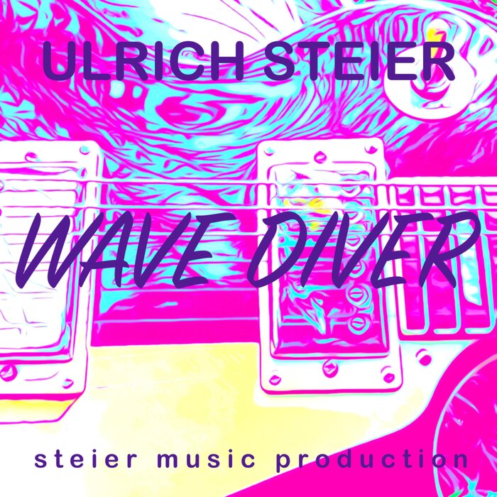 Ulrich Steier - Wave Diver