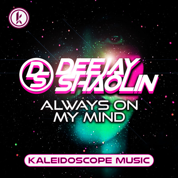 Deejay Shaolin - Always On My Mind