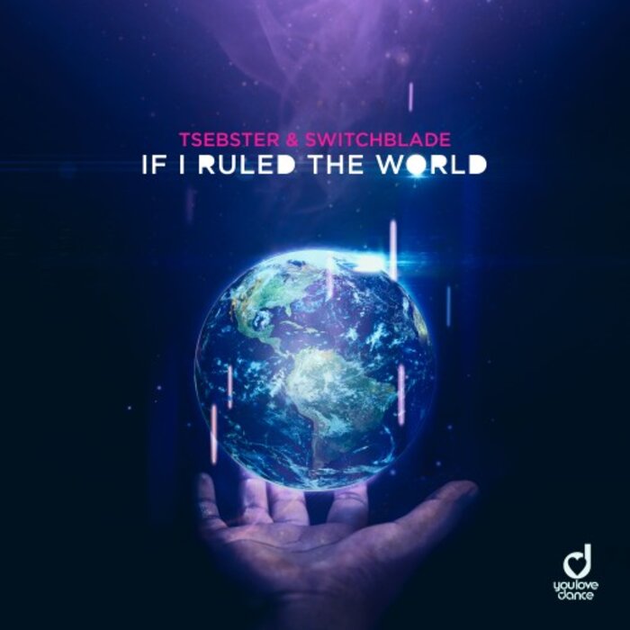 Tsebster/SwitchBlade - If I Ruled The World