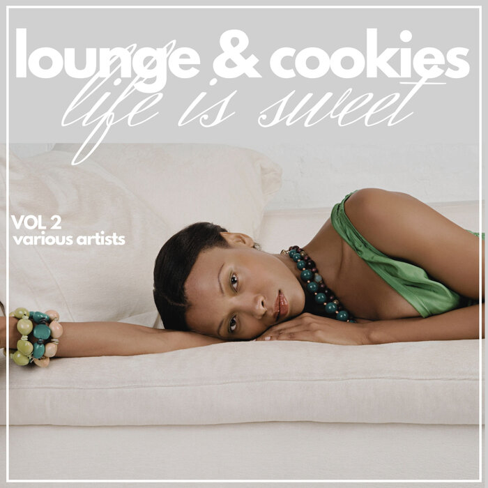 Various - Life Is Sweet (Lounge & Cookies), Vol 2