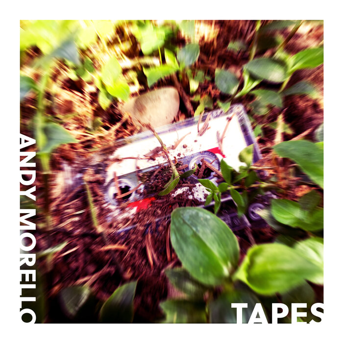 Andy Morello - TAPES