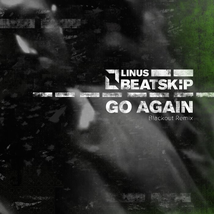 LINUS BEATSKiP - Go Again (Blackout Remix)