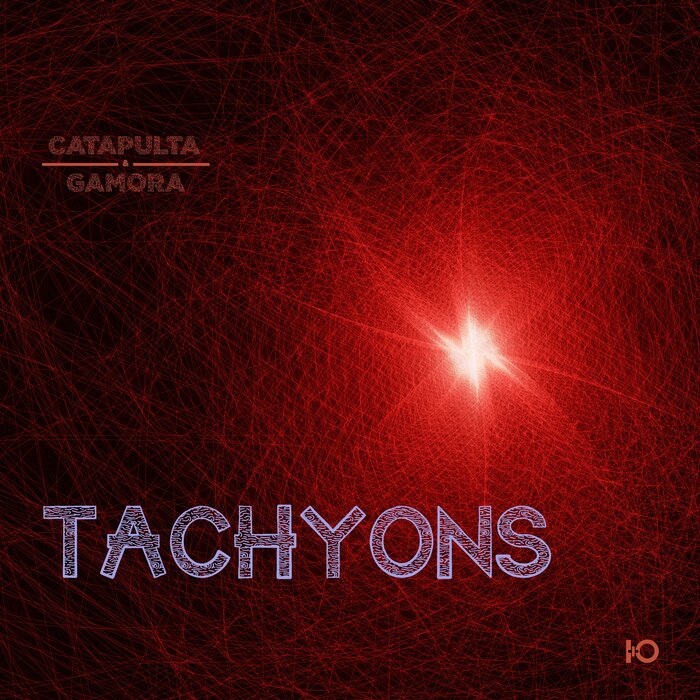 Tachyons By Catapulta/Gamora On MP3, WAV, FLAC, AIFF & ALAC At.