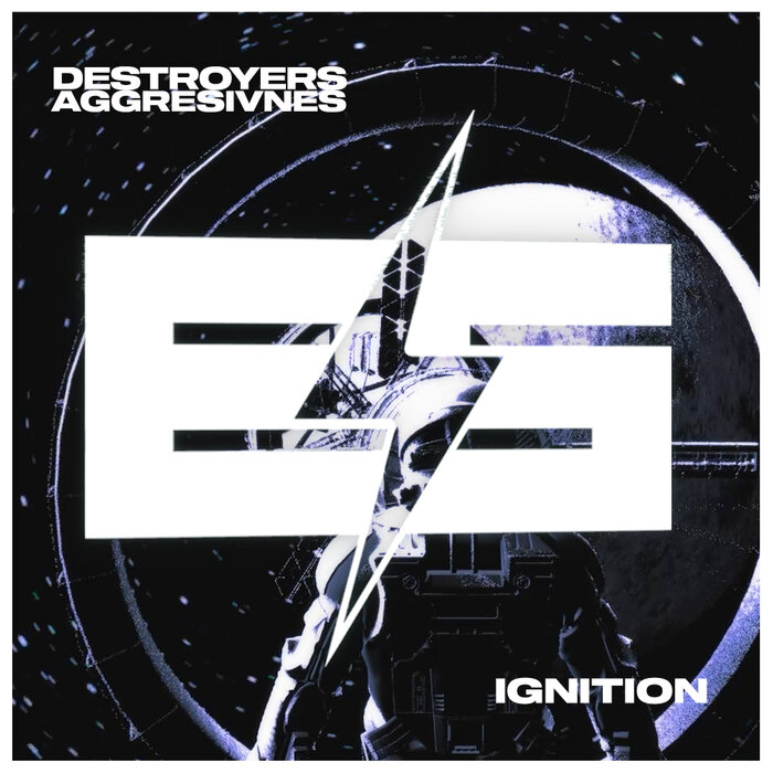 Destroyers/Aggresivnes - Ignition