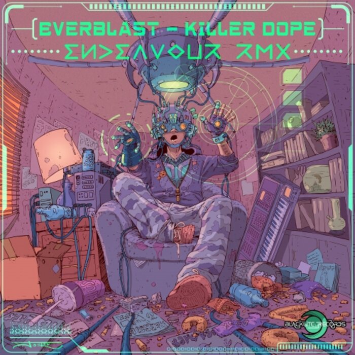 Everblast - Killer Dope (Endeavour Rmx)