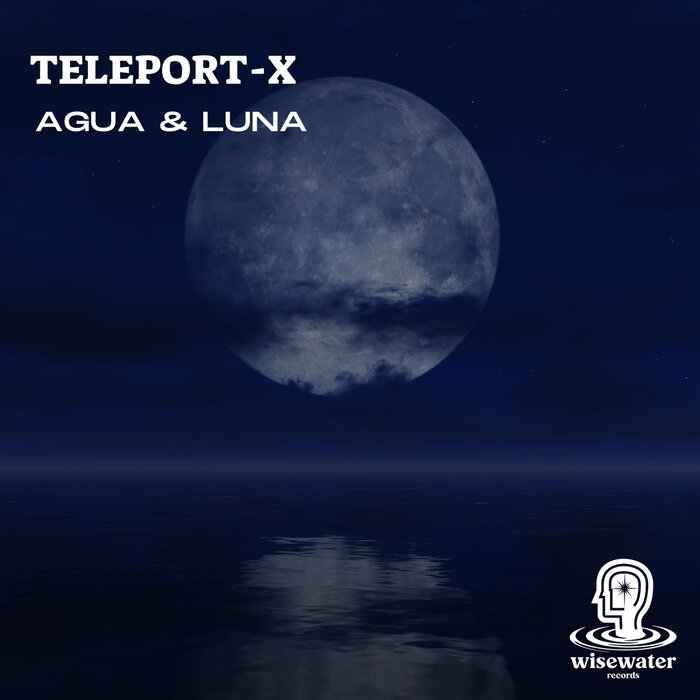Teleport-X - Agua & Luna