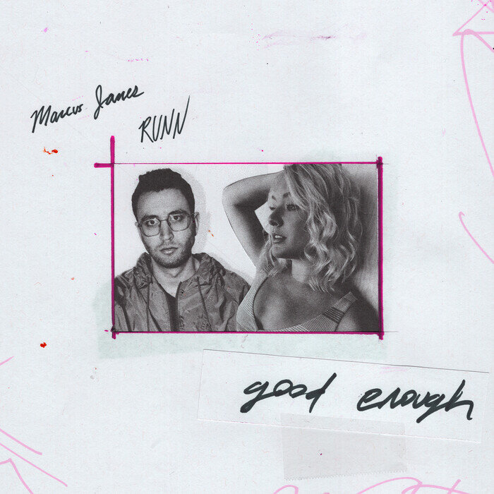 Marcus James/RUNN - Good Enough