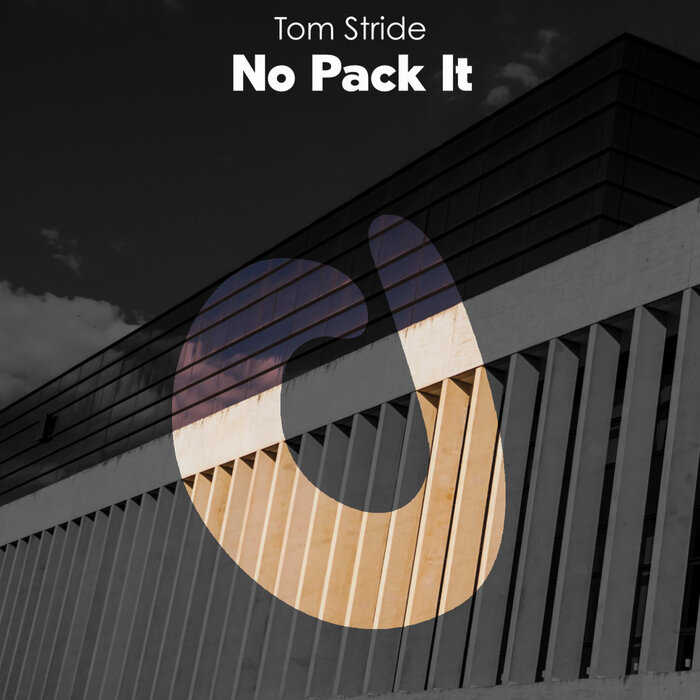 Tom Stride - No Pack It