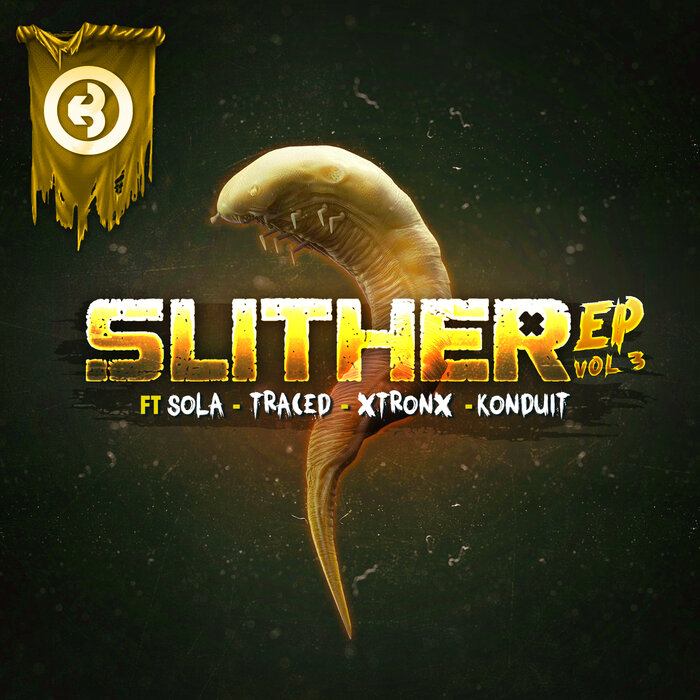 Sola/Traced/XtronX/Konduit feat Lifesize MC - Slither EP Vol 3