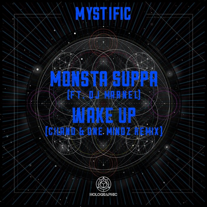Mystific - Monsta Suppa/Wake Up (Ciland & One Mindz Remix)