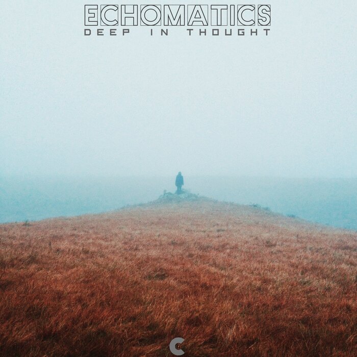 Echomatics - Deep In Thought