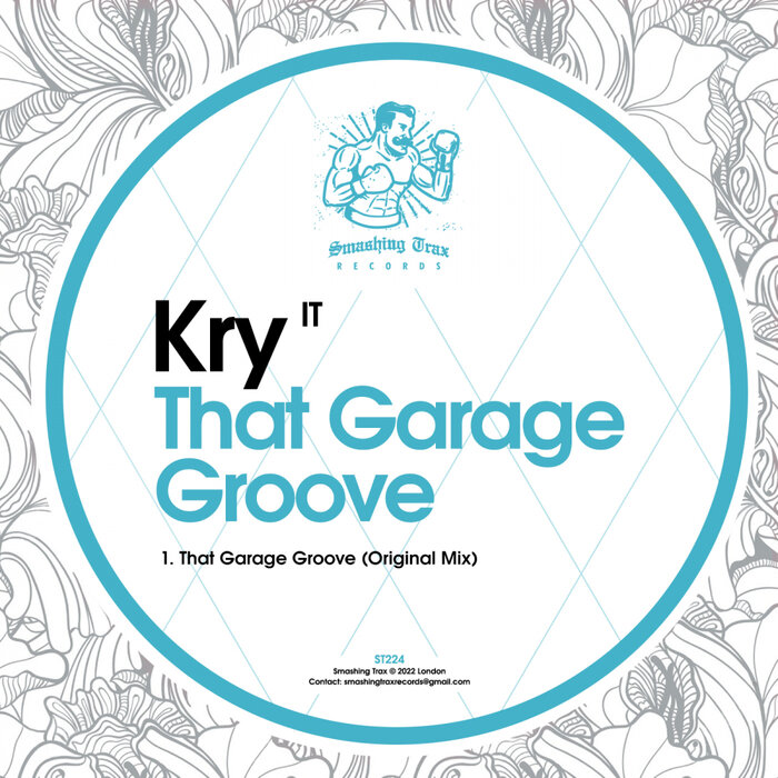 Kry - That Garage Groove