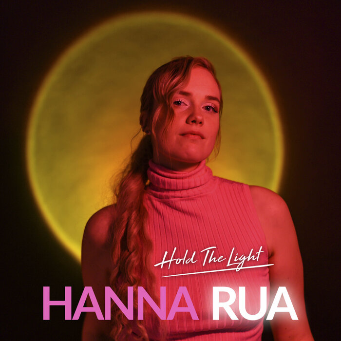 Hanna Rua - Hold The Light