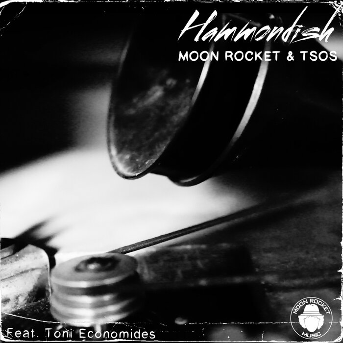 Moon Rocket/TSOS/Toni Economides - Hammondish