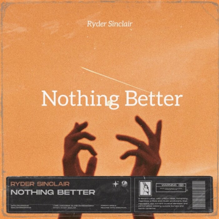 Ryder Sinclair - Nothing Better