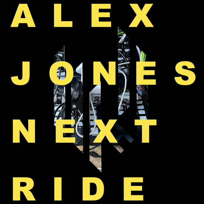 Alex Jones - Next Ride