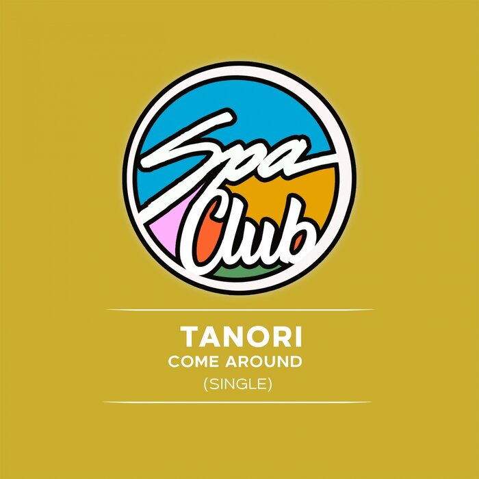Tanori - Come Around