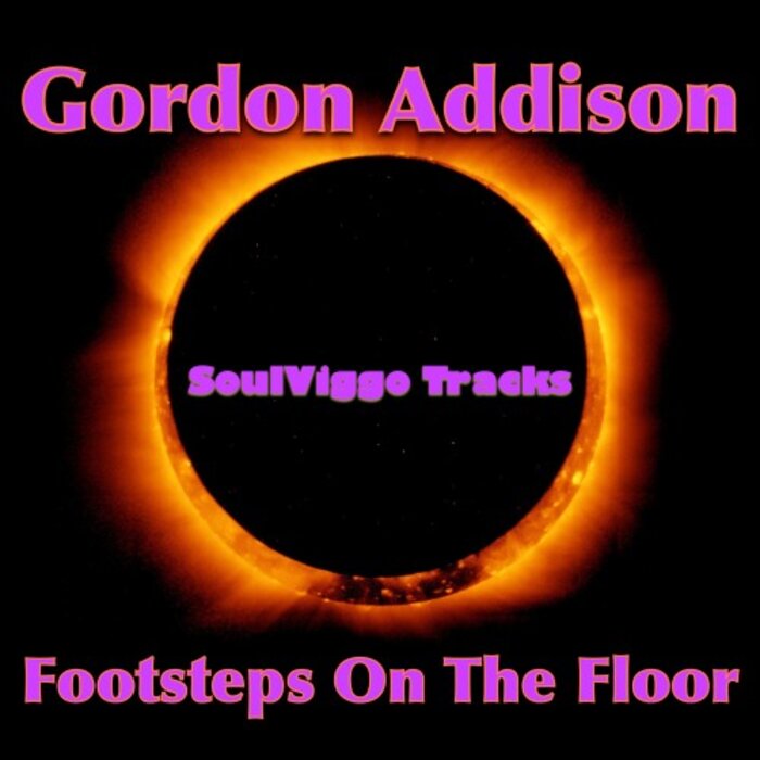 Gordon Addison - Footsteps On The Floor
