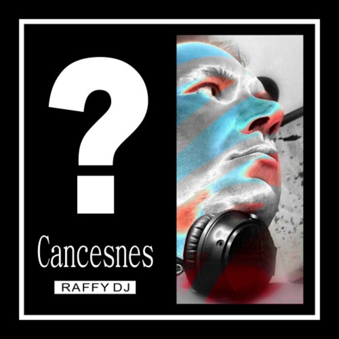 RAFFY DJ - Cancesnes