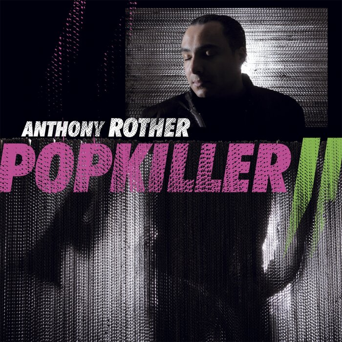 Anthony Rother - Popkiller 2