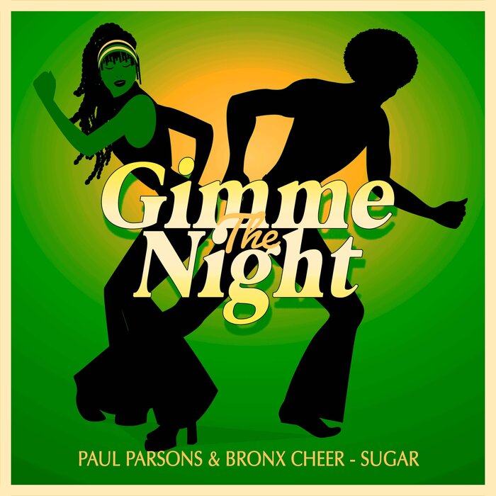 Paul Parsons/Bronx Cheer - Sugar