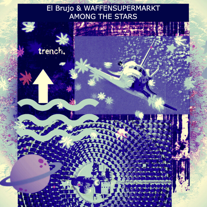 El Brujo/WAFFENSUPERMARKT - Among The Stars