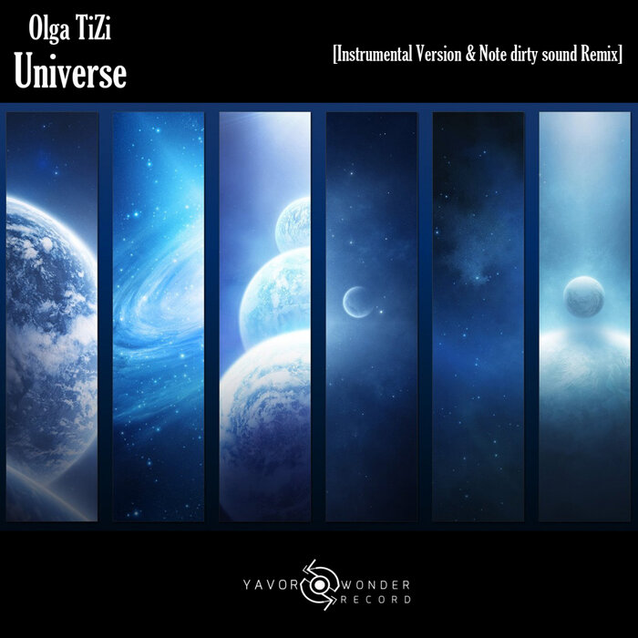 Olga TiZi - Universe (Instrumental Version & Note Dirty Sound Remix)