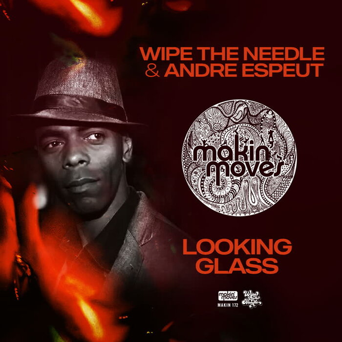 WIPE THE NEEDLE/ANDRE ESPEUT - Looking Glass (WTN Main Mix)