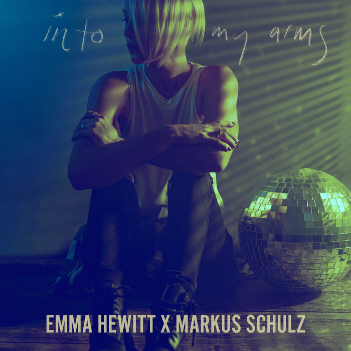 Emma Hewitt/Markus Schulz - INTO MY ARMS