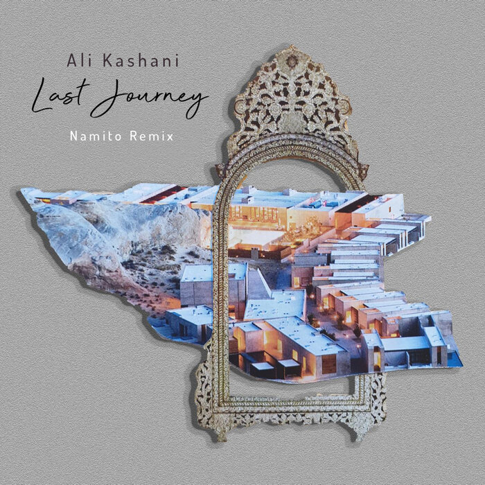 Last Journey (Namito Mix) By Ali Kashani On MP3, WAV, FLAC, AIFF.