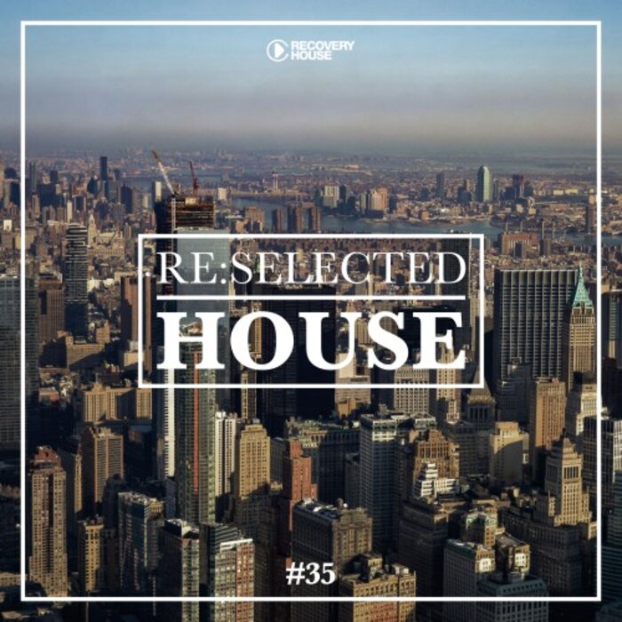 Various - Re:Selected House, Vol 35