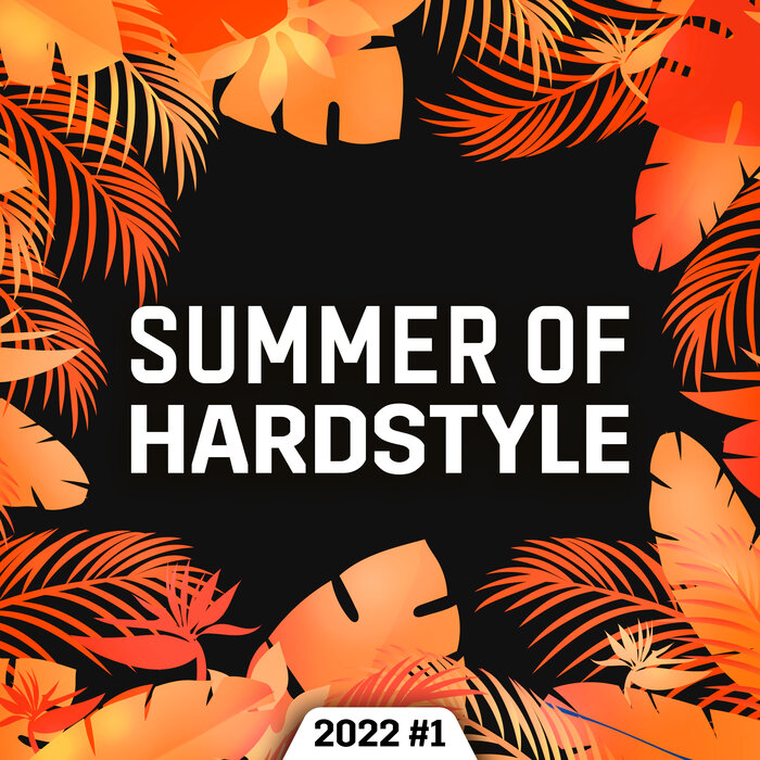 Various - Summer Of Hardstyle 2022 #1
