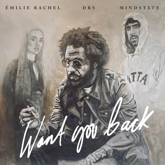 DRS/MINDSTATE/EMILIE RACHEL - Want You Back