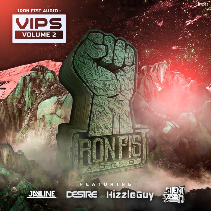 Iron Fist Audio VIP S Volume 2 By Jayline/Silent Storm/Desire.