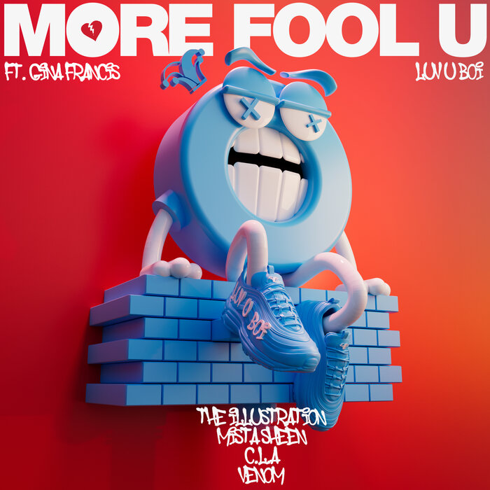 MORE FOOL U FEAT GINA FRANCIS - Luv U Boi (Remix EP)