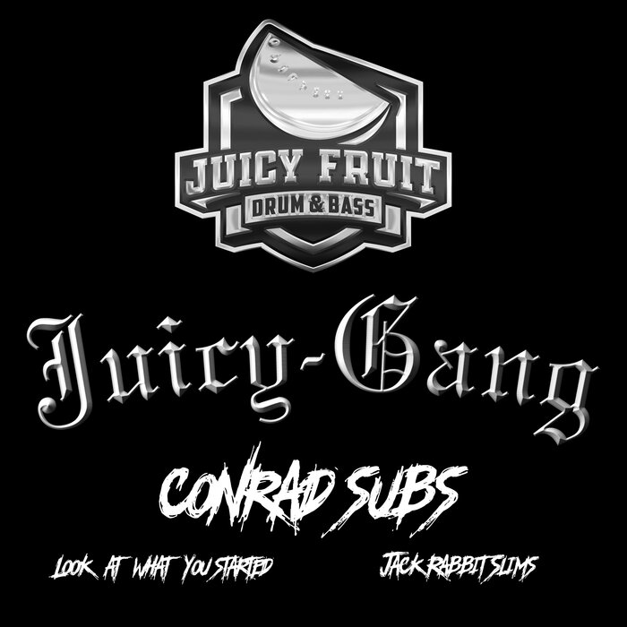 Conrad Subs - Juicy Gang 005