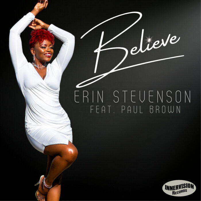 Believe By Erin Stevenson Feat Paul Brown On MP3, WAV, FLAC, AIFF.