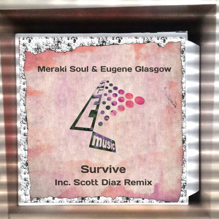 Meraki Soul/Eugene Glasgow - Survive